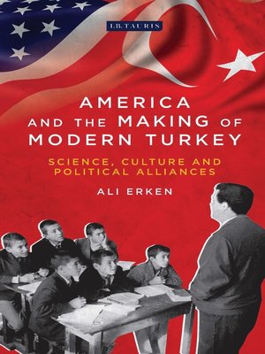 cover image of America and the Making of Modern Turkey